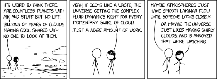 'Why did you get into fluid dynamics?' 'Well, SOME planet has to have the coolest clouds, odds are it's not ours, and rockets are slow.'